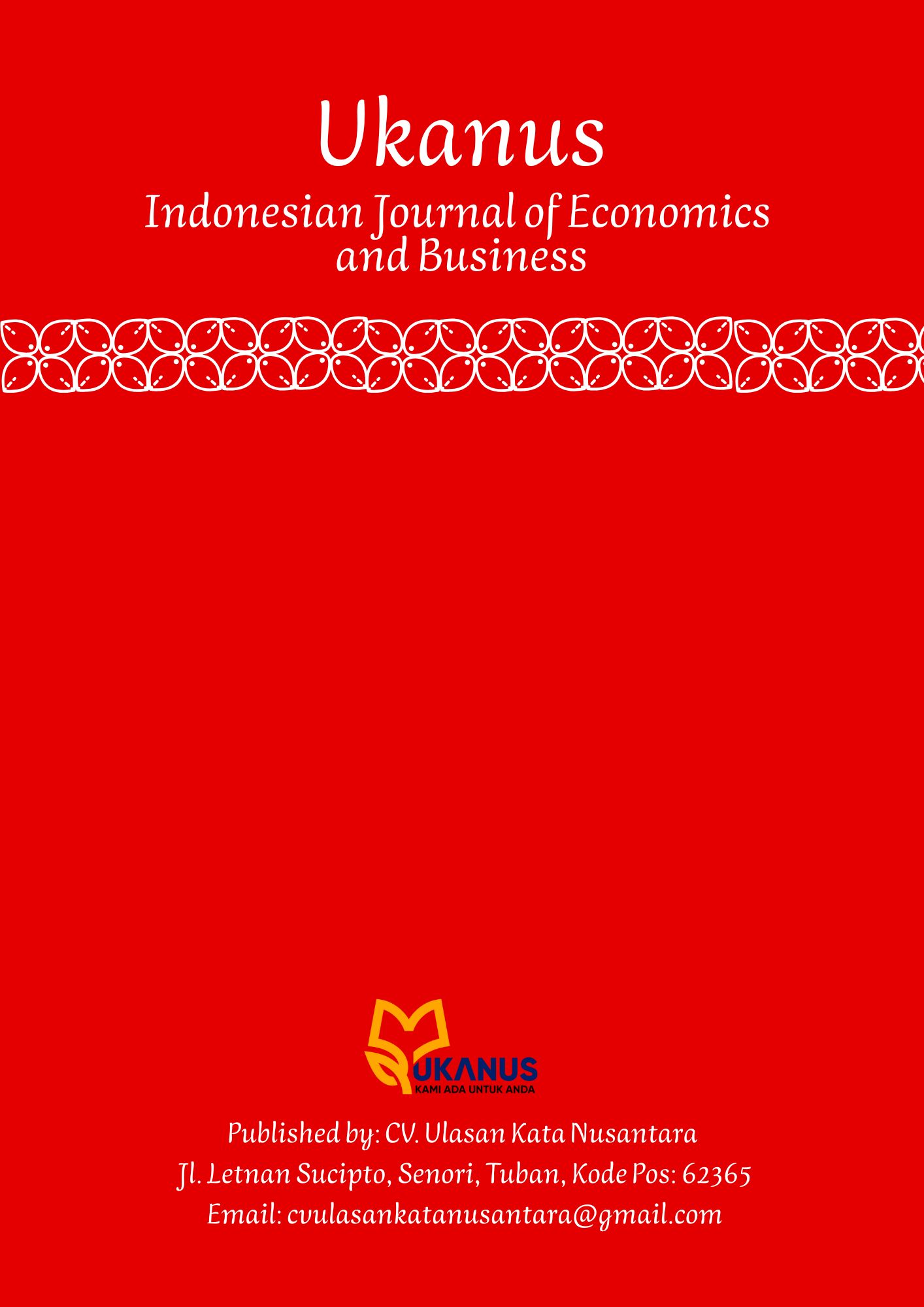 					View Vol. 3 No. 1 (2026): Ukanus : Indonesian Journal of Economics and Business
				